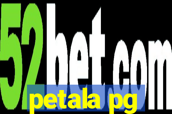 petala pg